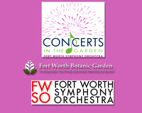 Fort Worth Symphony & Botanic Gardens